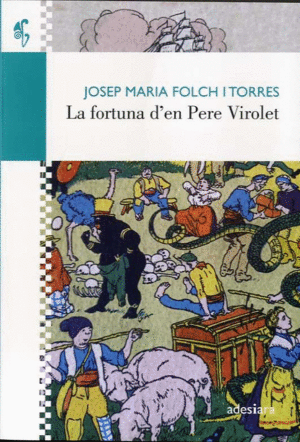 LA FORTUNA D'EN PERE VIROLET