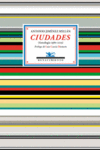 CIUDADES (ANTOLOGIA 1980-2015)