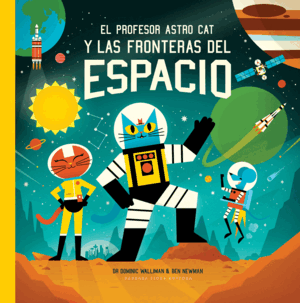 PROFESOR ASTRO CAT Y LAS FRONTERAS DEL ESPACIO