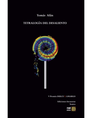 TETRALOGÍA DEL DESALIENTO