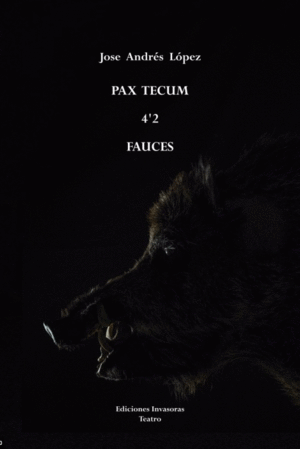 PAX TECUM / 4`2 / FAUCES