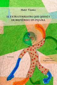 EL EXTRATERRESTRE QUE QUERÍA DE RECUERDO UN PIJAMA