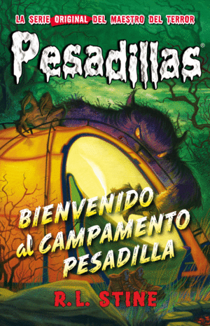 PESADILLAS 24 BIENVENIDO AL CAMPAMENTO PESADILLA