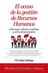 OCASO DE LA GESTIÓN DE RECURSOS HUMANOS, EL