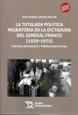 TUTELADA POLITICA MIGRATORIA EN LA DICTADURA DEL GENERAL FR