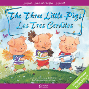 LOS TRES CERDITOS / THE THREE LITTLE PIGS