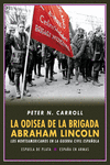 ODISEA DE LA BRIGADA LINCOLN -,LA