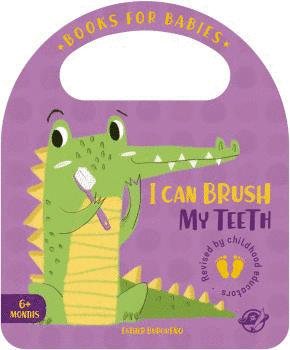 BOOKS FOR BABIES - I CAN BRUSH MY TEETH