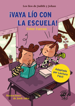 VAYA LÍO CON LA ESCUELA - LIBRO CON MUCHO HUMOR PARA NIÑOS DE 8 AÑOS