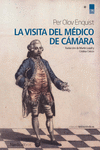 LA VISITA DEL MÉDICO DE CÁMARA