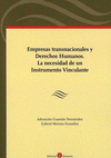 EMPRESAS TRANSNACIONALES Y DERECHOS HUMANOS. LA NECESIDAD DE UN INSTRUMENTO VINC