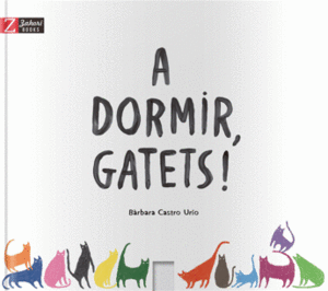 A DORMIR GATETS!