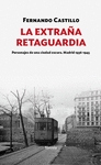 EXTRAÑA RETAGUARDIA, LA