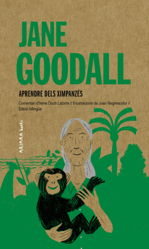 JANE GOODALL - APRENDRE DELS XIMPANZÉS