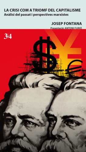 LA CRISIS COMA TRIOMF DEL CAPITALISME
