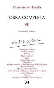 OBRA COMPLETA VII. VICENT ANDRES ESTELLES. (NOVA EDICIO REVISADA)
