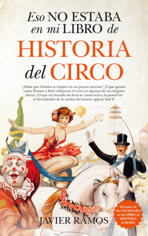 ESO NO ESTABA EN MI LIBRO DE HISTORIA DEL CIRCO