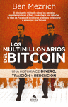 LOS MULTIMILLONARIOS DEL BITCOIN