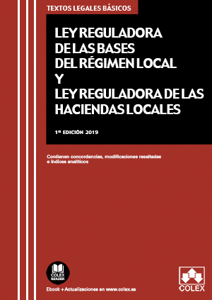 LEY DE BASES DE RÉGIMEN LOCAL Y LEY REGULADORA DE HACIENDAS LOCALES
