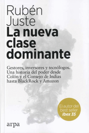 LA NUEVA CLASE DOMINANTE