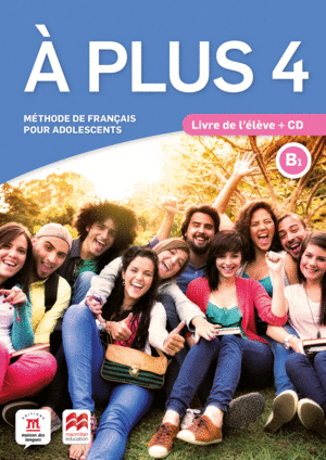 À PLUS 4 - ÉD. MACMILLAN LIVRE DE L'ÉLÈVE + CD