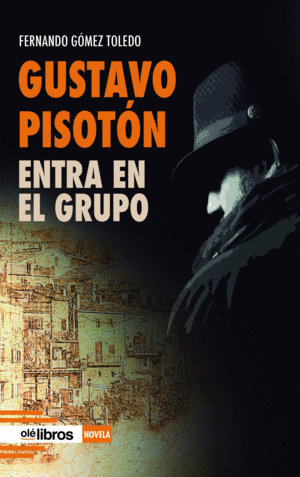 GUSTAVO PISOTÓN ENTRA EN EL GRUPO