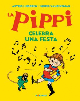 LA PIPPI CELEBRA UNA FESTA