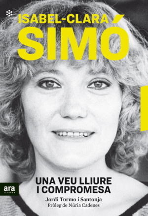 ISABEL-CLARA SIMÓ. UNA VEU LLIURE I COMPROMESA