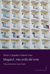 MAGALUF, MÉS ENLLÀ DEL MITE