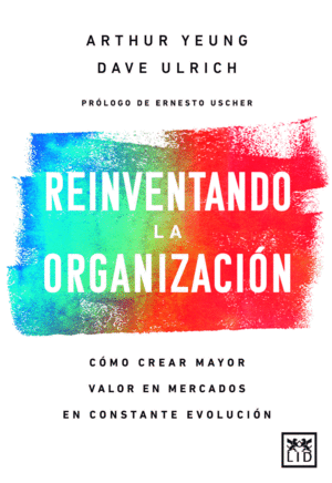 REINVENTANDO LA ORGANIZACIÓN