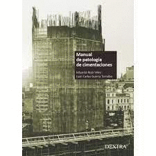 MANUAL DE PATOLOGÍA DE CIMIENTACIONES