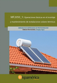 MF2050_1 OPERACIONES BÁSICAS EN EL MONTAJE Y MANTENIMIENTO DE INSTALACIONES SOLA