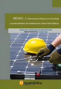 MF2051_1 OPERACIONES BÁSICAS EN EL MONTAJE Y MANTENIMIENTO DE INSTALACIONES SOLA