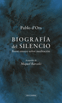 BIOGRAFÍA DEL SILENCIO (ILUSTRADO)