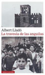 LA TRAVESÍA DE LAS ANGUILAS