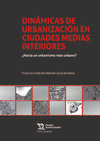 DINAMICAS DE URBANIZACION CIUDADES MEDIAS INTERIORES