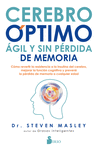 CEREBRO ÓPTIMO, ÁGIL Y SIN PÉRDIDA DE MEMORIA