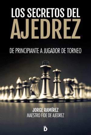 SECRETOS DEL AJEDREZ,LOS 2ªED