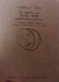 TIERRA Y LUNA + UN POETA EN NUEVA YORK