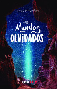 LOS MUNDOS OLVIDADOS