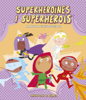 SUPERHEROINES I SUPERHEROIS -CAT-MANUAL D'INSTRUCC