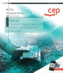 MANUAL. TÉCNICAS Y PROCEDIMIENTOS DE LIMPIEZA CON UTILIZACIÓN DE MAQUINARIA (MF1