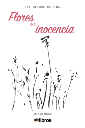 FLORES DE LA INOCENCIA