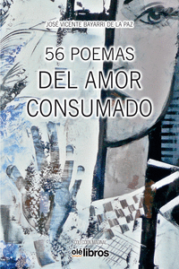 56 POEMAS DEL AMOR CONSUMADO