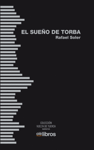 EL SUEÑO DE TORBA