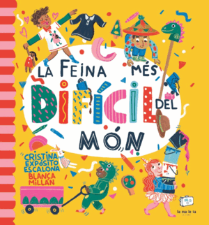 LA FEINA MES DIFICIL DEL MON (CAT)
