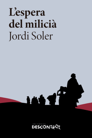 L'ESPERA DEL MILICIÀ