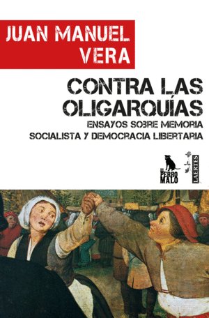 CONTRA LAS OLIGARQUÍAS