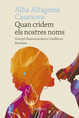 QUAN CRIDEM ELS NOSTRES NOMS