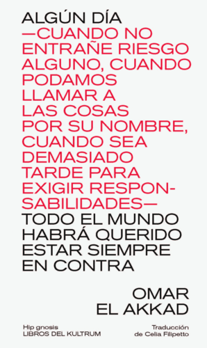 ALGUN DIA -CUANDO NO ENTRAÑE RIESGO ALGUNO, CUANDO PODAMOS L